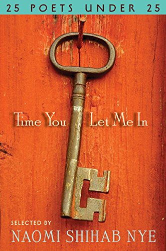 Time You Let Me In by Naomi Shihab Nye