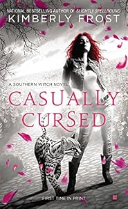 Casually Cursed (A Southern Witch Book 5)