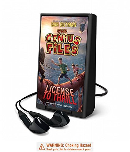 The Genius Files #5: License to Thrill by Dan Gutman