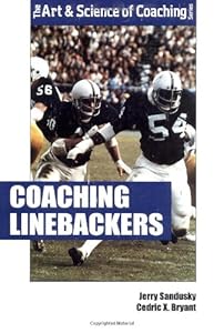 Coaching Linebackers by Jerry Sandusky