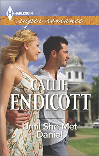 Until She Met Daniel by Callie Endicott