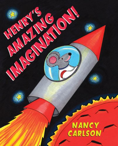 Henry's Amazing Imagination by Nancy Carlson