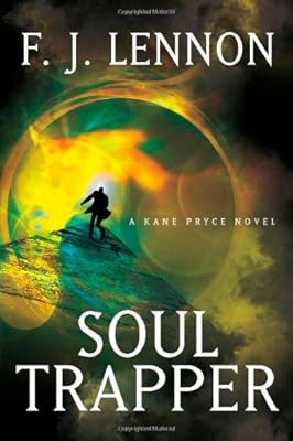 Soul Trapper: A Kane Pryce Novel (Kane Pryce Novels)
