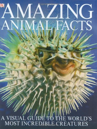 Amazing Animal Facts by Jacqui Bailey