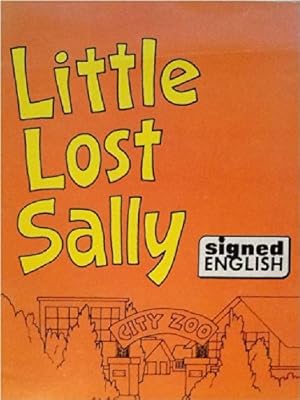 Little Lost Sally in Signed English