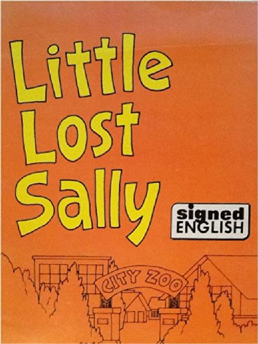 Little Lost Sally in Signed English by Harry Bornstein