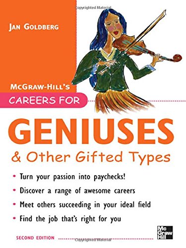 Careers for Geniuses &amp; Other Gifted Types by Jan Goldberg