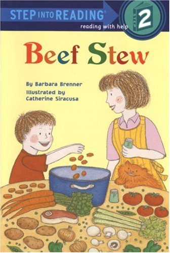 Beef Stew (Step into Reading) by Barbara Brenner