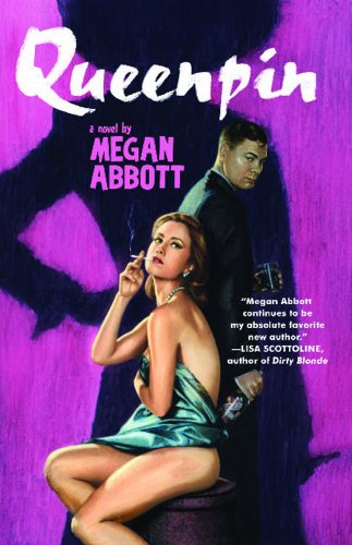 Queenpin: A Novel by Megan Abbott