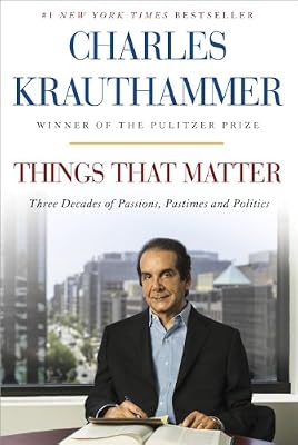 Things That Matter: Three Decades of Passions, Pastimes and Politics