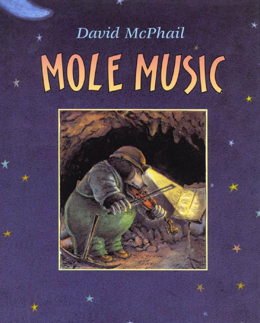 Mole Music by David McPhail