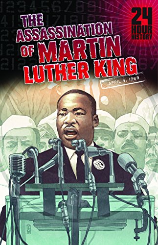The Assassination of Martin Luther King, Jr: April 4, 1968 by Terry Collins