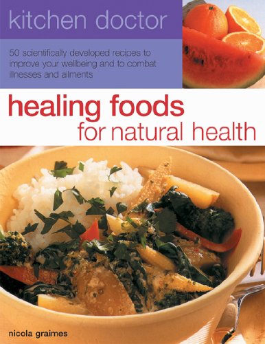 Healing Foods for Natural Health by Nicola Graimes