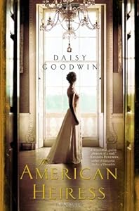 The American Heiress: A Novel