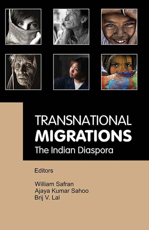 Transnational Migrations: The Indian Diaspora by William Safran