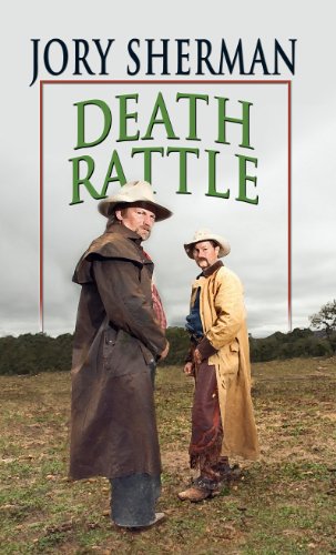 Death Rattle by Jory Sherman