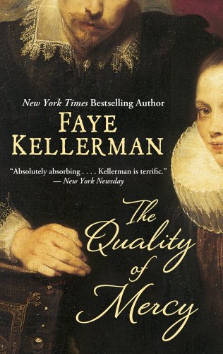 The Quality of Mercy by Faye Kellerman