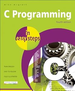 C Programming in Easy Steps