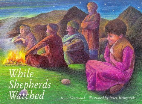 While Shepherds Watched by Jenni Fleetwood (2002-11-07) by Jenni Fleetwood