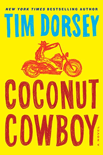 Coconut Cowboy: A Novel by Tim Dorsey