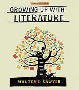 Growing Up with Literature by Walter Sawyer