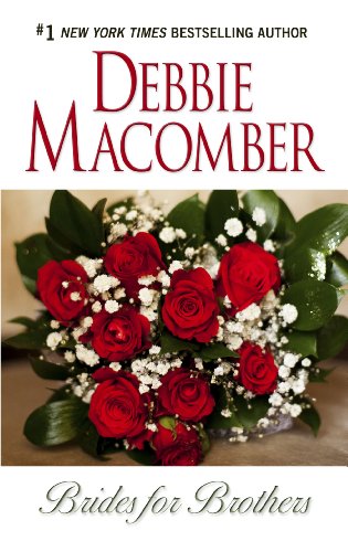 Brides For Brothers by Debbie Macomber