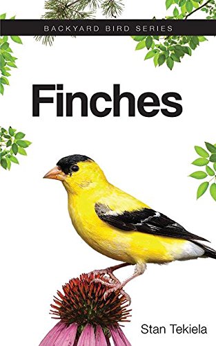 FINCHES (BACKYARD BIRD SERIES) By Stan Tekiela *Excellent Condition*