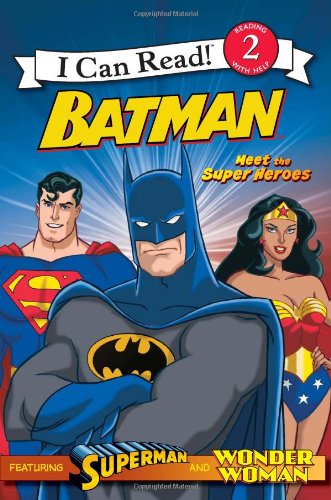 Batman: Meet the Super Heroes by Michael Teitelbaum