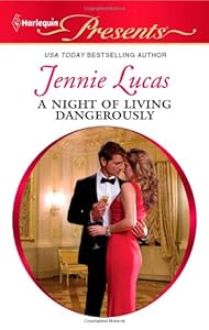 A Night of Living Dangerously (Harlequin Presents)