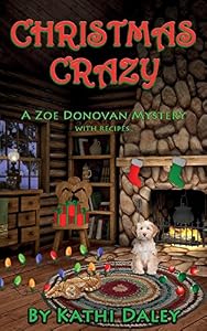 Christmas Crazy: A Zoe Donovan Mystery Book 3