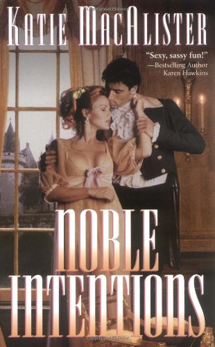 Noble Intentions by Katie MacAlister