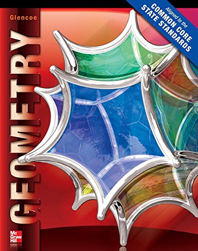 Geometry Student Edition  CCSS by McGraw-Hill Education