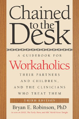 Chained to the Desk by Bryan E Robinson