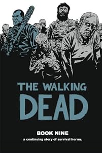 The Walking Dead Book 9