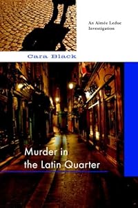 Murder in the Latin Quarter (Aimee Leduc)