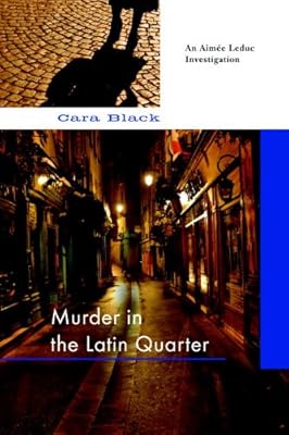 Murder in the Latin Quarter (Aimee Leduc)