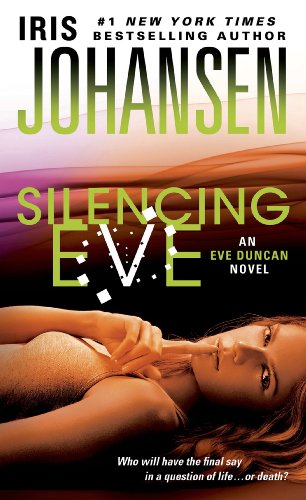 Silencing Eve by Iris Johansen