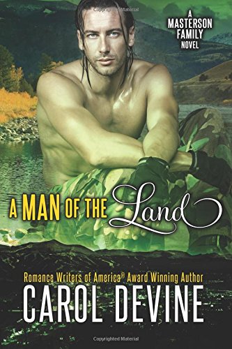 A Man of the Land (Masterson Family Series) by Devine