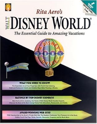 Rita Aero's Walt Disney World : The Essential Guide to Amazing Vacations