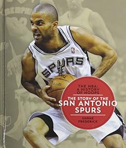 The Story of the San Antonio Spurs