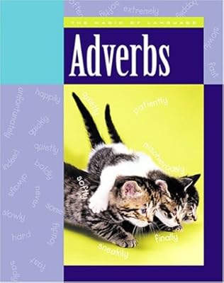 Adverbs (Magic of Language)