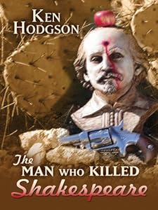 The man who killed Shakespeare