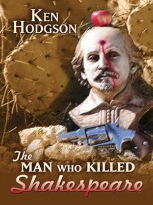 The man who killed Shakespeare