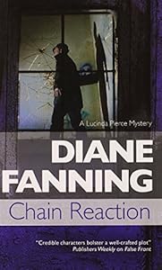 Chain Reaction: A Lucinda Pierce homicide investigation