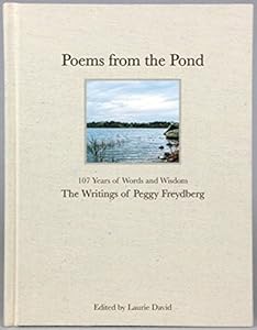 Poems from the Pond by Peggy Freydberg                       ,