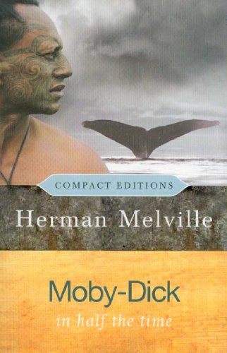 Moby Dick: In Half the Time by Herman Melville