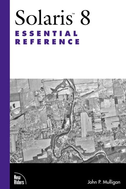 Solaris 8 Essential Reference by John Mulligan
