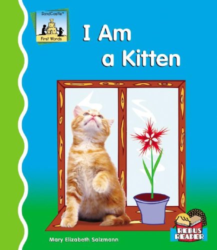 I Am a Kitten by Mary Elizabeth Salzmann