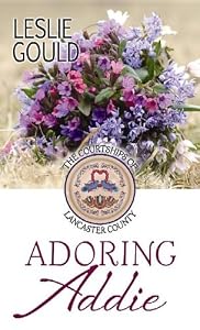 Adoring Addie (Courtships of Lancaster County)