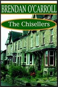 The Chisellers by Brendan O'Carroll